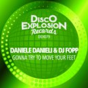Daniele Danieli & Dj Fopp - Gonna Try To Move Your Feet
