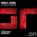 Medo Jumel - Coeur Brisè