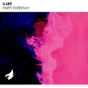 A.like - Party Everyday