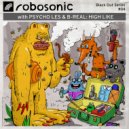 Robosonic, Psycho Les & B-Real - High Like
