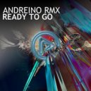 Andreino Rmx - Ready To Go