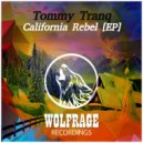 Tommy Tranq feat. Eric the Red - California Rebel
