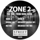 Zone 2 - The Girl From Bora Bora
