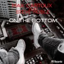 Max Cartoux feat Steve Noble - On The Bottom