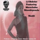 Lil Bobster ft. Masechaba Ntomiyezulu - Nxaki