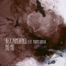 Alex Panchenco feat. Taya Marmeladova - No No