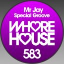 Mr. Jay - Special Groove