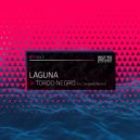 Laguna Es Mi Nombre - Tordo Negro (Laguna remix)