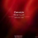 Dexick - Real Gum