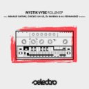 Mystik Vybe - Rollin\' (DJ Marika, Al-Fernandez Remix)