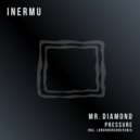 Mr.Diamond - Pressure