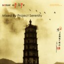 Project Serenity - Sense Of Life