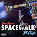 Sam Roberts Music & Eligh - SPACEWALK (feat. Eligh)