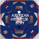 Deep House M@!$# - American Deep House Story (Lift Every Voice)