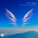 Pedro Auguxt & Fabio Allman - Talk to Angels (feat. Fabio Allman)