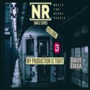 Bboy Enea, Music For Night People, Nuages Records - My Production Is Tight