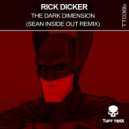 Rick Dicker - The Dark Dimension