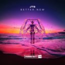 JTS - Better Now