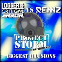Logger & Critical Error Vs Rennz - Biggest Illusions