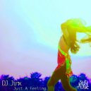 DJ Jinx - Just A Feeling