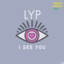LYP - I See You