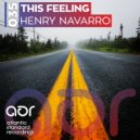 Henry Navarro - This Feeling