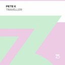 Pete K - Traveller