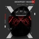 Dempsey Massy - Moving on Time