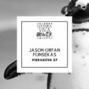 Jason Orfan, Fonsekas - Violines