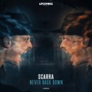 Scarra - Never Back Down
