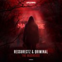 Ressurectz & Qriminal - The Madhouse