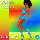 Boogie Boots - Dancing