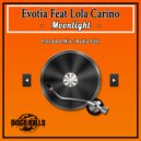 Evotia Feat Lola Carino - Moonlight