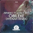 ZiPheko ft Kunle Ayo - Obileke