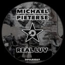 Michael Pieterse - Real Luv