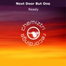 Next Door But One - Ready (Electrick City Extended Remix)