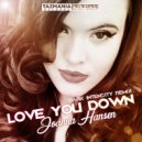 Joanna Hansen - Love You Down (Dark Intensity Remix)
