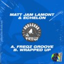 Matt Jam Lamont & Echelon - Freqz Groove