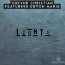 Cheyne Christian feat. Devon Marie - Lights