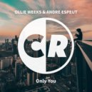 Ollie Weeks, Andre Espeut - Only You