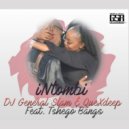 DJ General Slam & QueXdeep Feat. Tshego Bangs - iNtombi (Radio Mix)