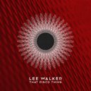 Lee Walker - Take Your Time Mate