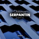 Oblomov - Serpantin (Acapella Mix)