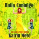 Katrin Moro - Baila Conmigo