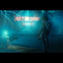 Betadyne - Reign Of the Master Dementia