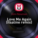 John Newman - Love Me Again