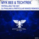 Myk Bee & TechTrek - Patrolling The Sky