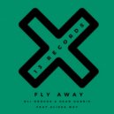 Oli Hodges & Sean Harris (UK) Feat. Alissa May - Fly Away