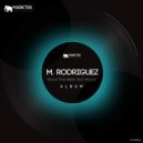 M. Rodriguez - Stressbug (Original Mix)