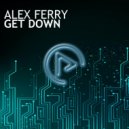 Alex Ferry - Get Down